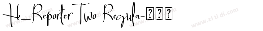 H_ReporterTwo Regula字体转换